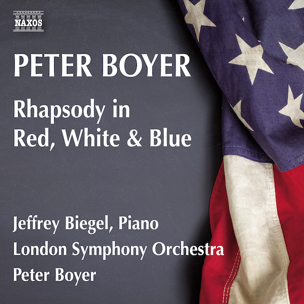 Rhapsody in Red, White, & Blue - Jeffrey Biegel, London Symphony Orchestra & Peter Boyer